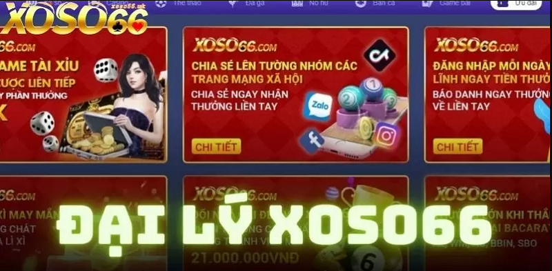 Lợi Ích Của Đại Lý Soxo66 - Cách Đăng Ký Đại Lý 1 Đại lý Soxo66 là chương trình đảm bảo lợi ích cho cả hai bên